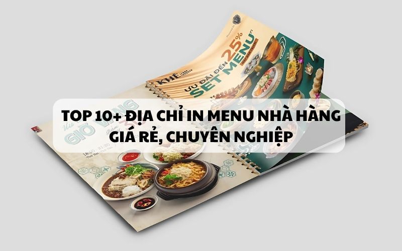 Top địa chỉ in menu nhà hàng uy tín
